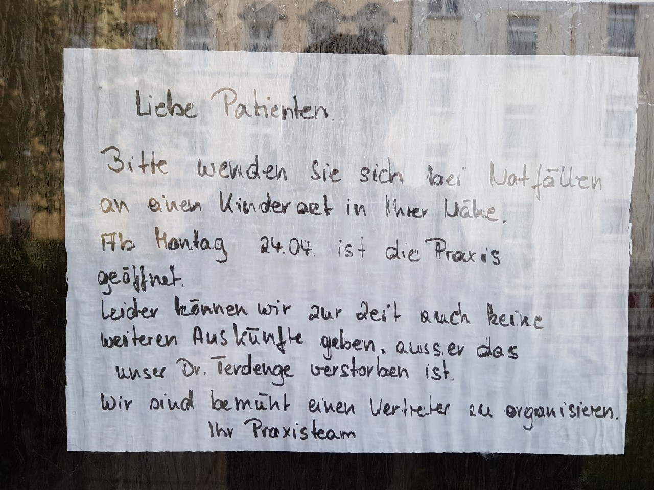 Die Praxis ist vorerst geschlossen.