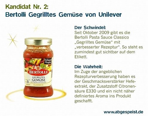 Platz 5 geht an Bertolli Gegrilltes Gemüse von Unilever. „Liebhabern der italienischen Küche“ verspricht Unilever „gesunde Ernährung“ dank „hochwertiger Zutaten“. Auch hier wurde kräftig geflunkert,...