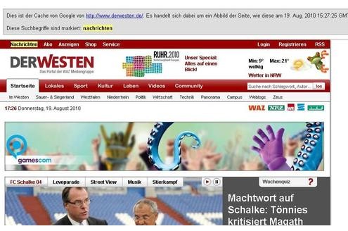 Um die gespeicherte Version einer Seite anzuschauen, klicken Sie auf den Link Im Cache unter dem Suchergebnis. So sieht eine Version von DerWesten.de aus Googles Speicher aus.